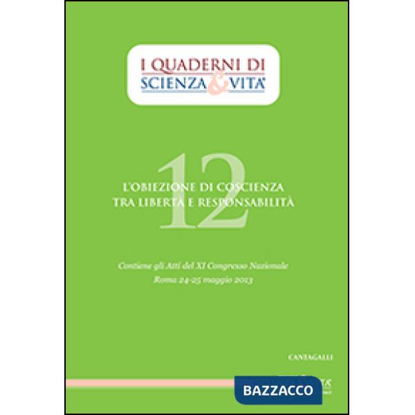 Obiezione di coscienza tra libertà e responsabilità (L')