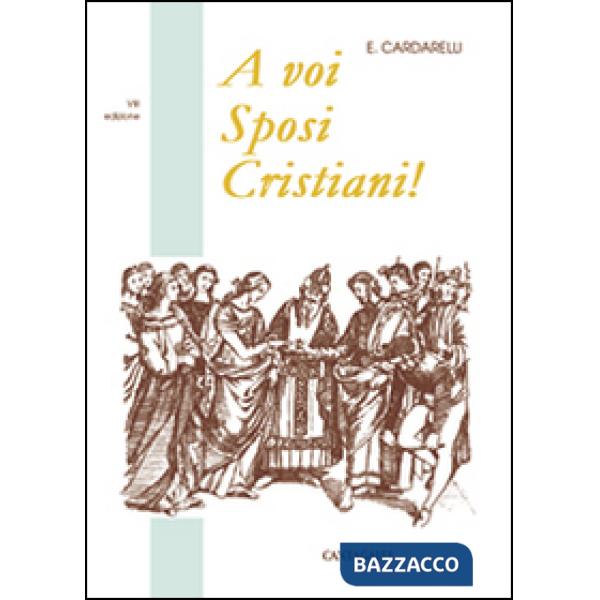 A voi sposi cristiani