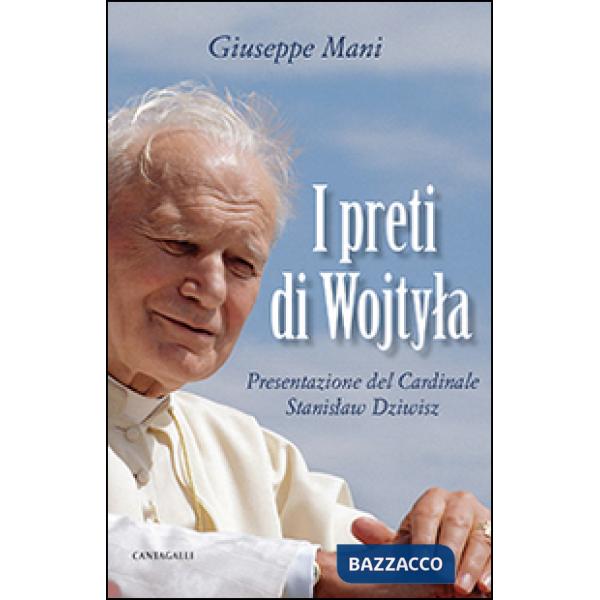 Preti di Wojtyla (I)