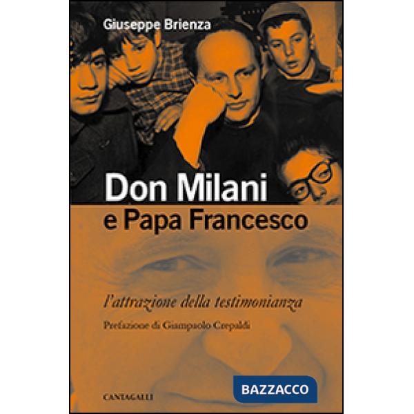 Don Milani e papa Francesco. L'attrazione della testimonianza