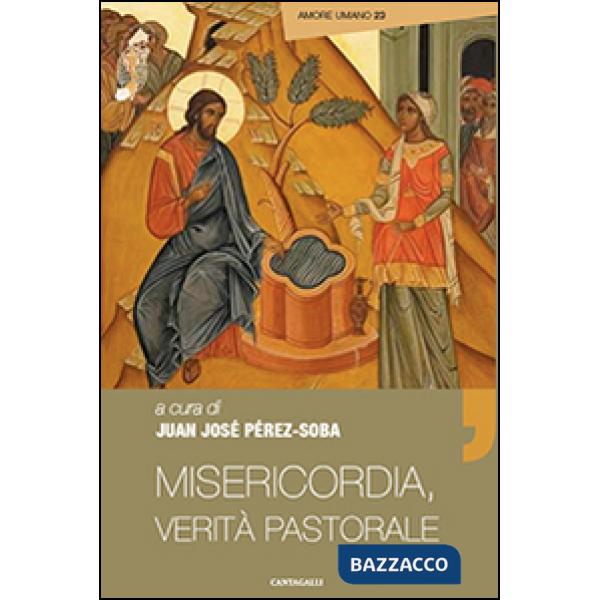 Misericordia, verità pastorale