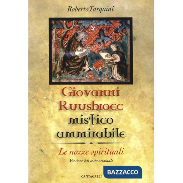 Mistico ammirabile. Giovanni Ruusbroec (Un)