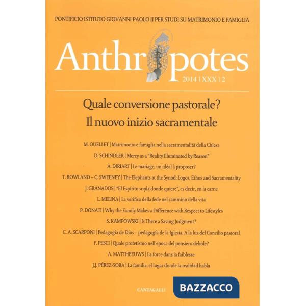Anthropotes. Rivista di studi sulla persona e la famiglia (2014). Vol. 2