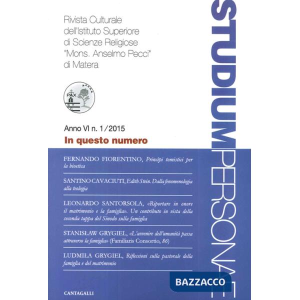 Studium personae. Rivista culturale dell'Istituto superiore di scienze religiose Mons. A. Pecci di Matera (2015). Vol. 1