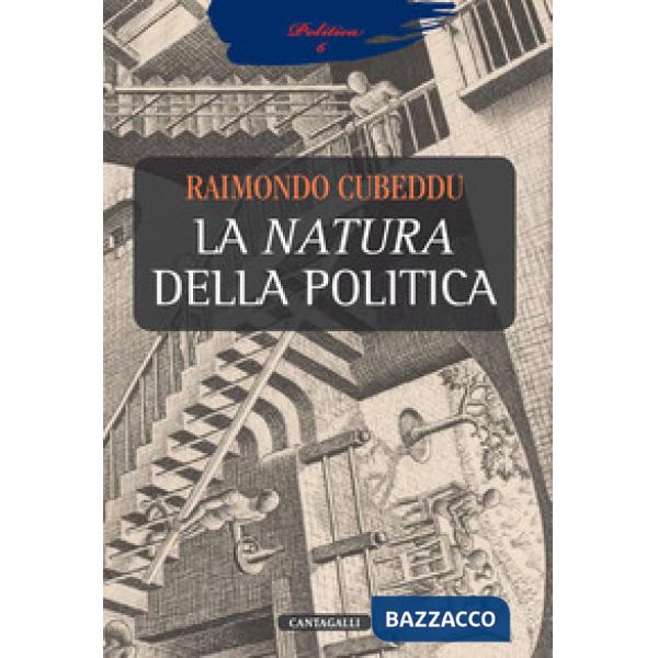 Natura della politica (La)