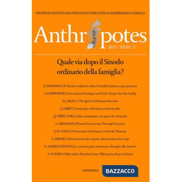 Anthropotes. Rivista di studi sulla persona e la famiglia (2015). Vol. 2
