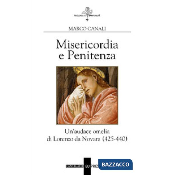 Misericordia e penitenza. Un'audace omelia di Lorenzo da Novara (425-440)