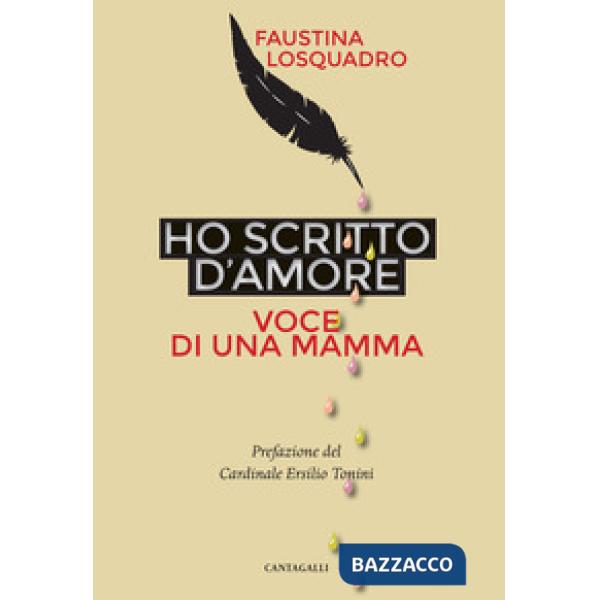 Ho scritto d'amore. Voce di una mamma