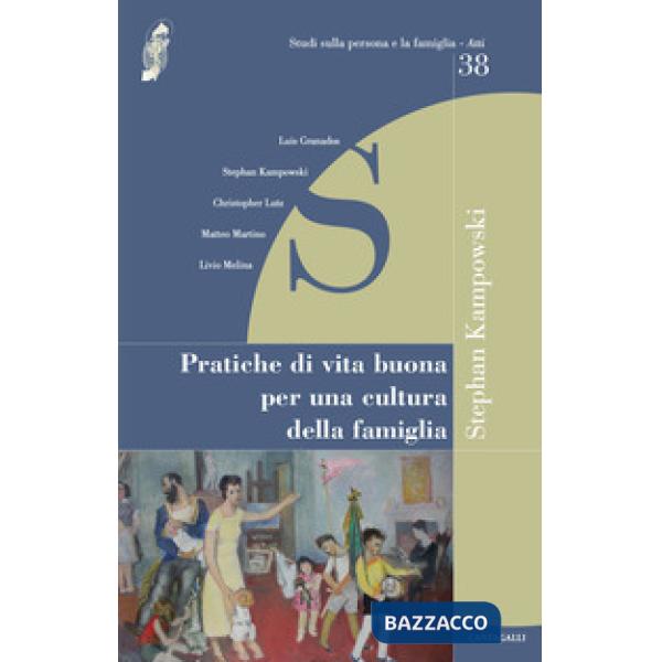 Pratiche di vita buona per una cultura della famiglia
