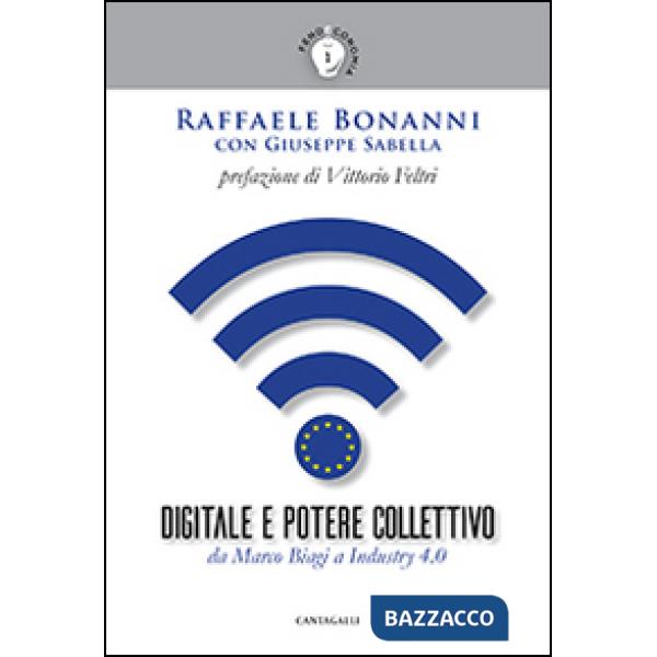 Digitale e potere collettivo. Da Marco Biagi a Industry 4.0