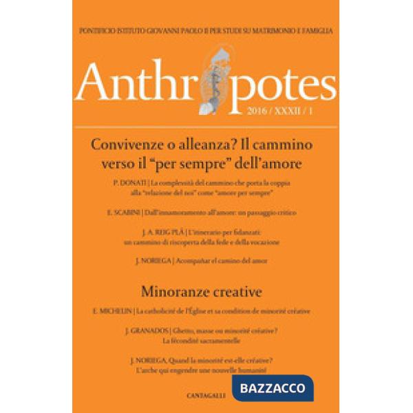 Anthropotes. Rivista di studi sulla persona e la famiglia (2016). Vol. 1