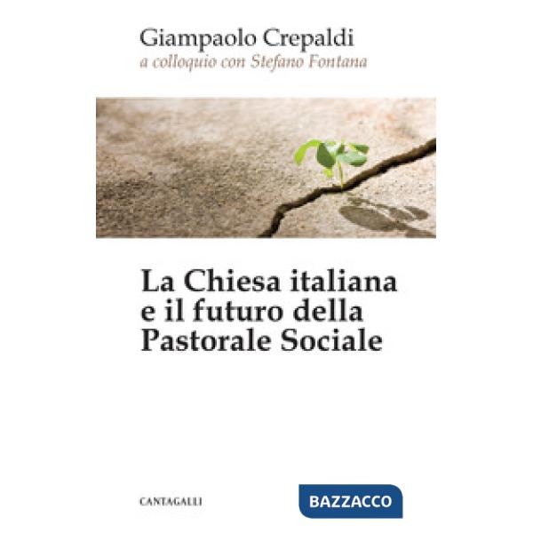 Chiesa italiana e il futuro della pastorale sociale (La)