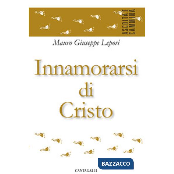 Innamorarsi di Cristo
