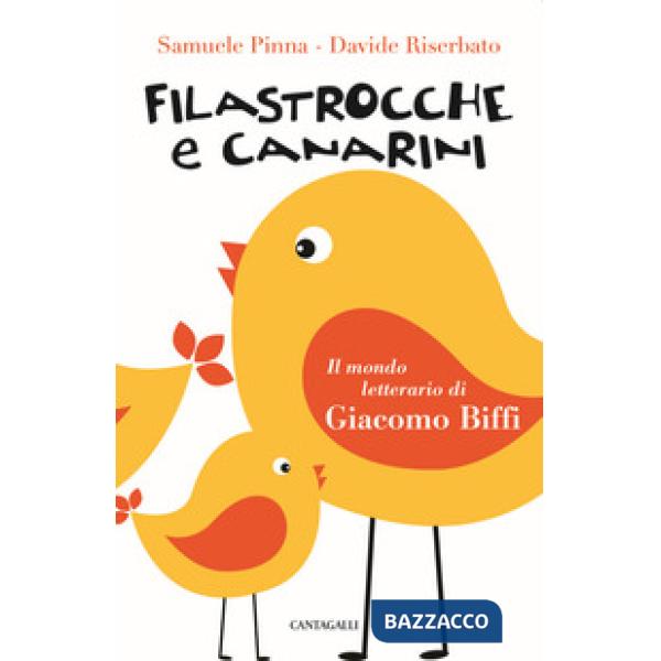 Filastrocche e canarini. Il mondo letterario di Giacomo Biffi