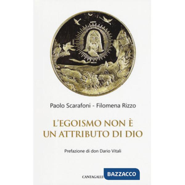 Egoismo non è un attributo di Dio (L')