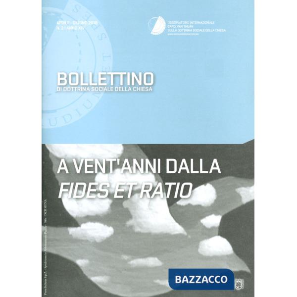 Bollettino di dottrina sociale della Chiesa (2018). Vol. 2