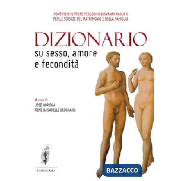 Dizionario su sesso, amore e fecondità