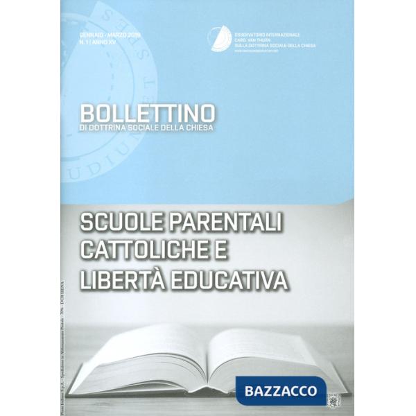 Bollettino di dottrina sociale della Chiesa (2019). Vol. 1