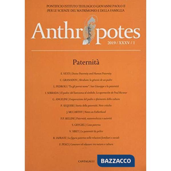 Anthropotes. Rivista di studi sulla persona e la famiglia (2019). Vol. 1