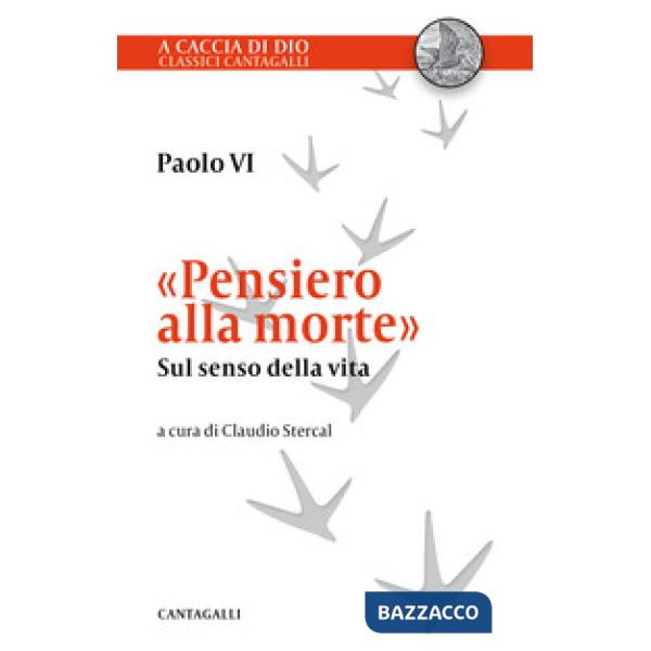 «Pensiero alla morte». Sul senso della vita
