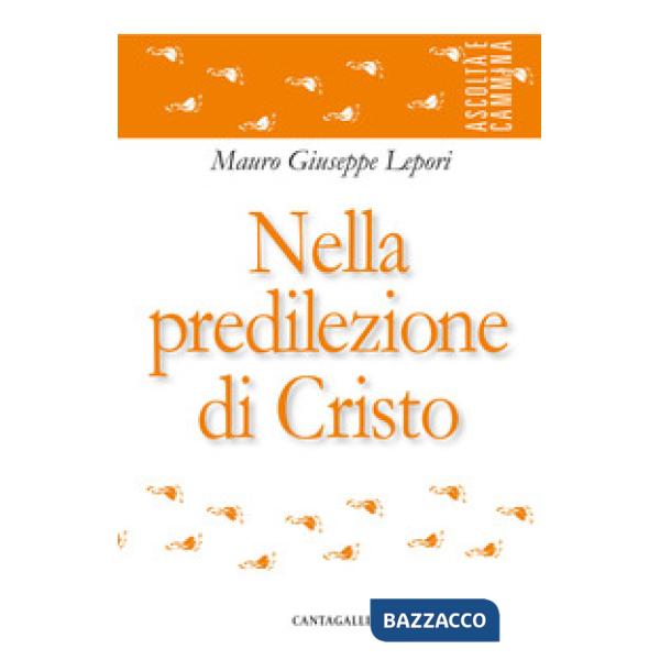 Nella predilezione di Cristo