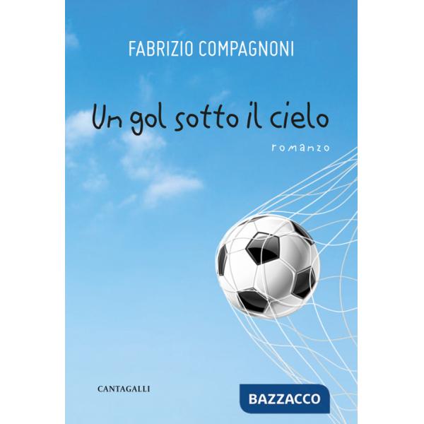 Gol sotto il cielo (Un)