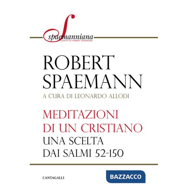 Meditazioni di un cristiano. Una scelta dai salmi 52-150