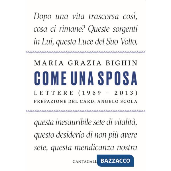 Come una sposa. Lettere (1969 - 2013)