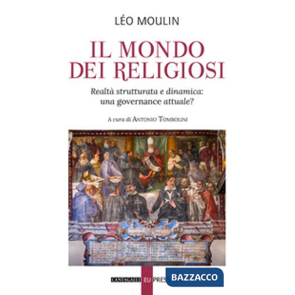 Mondo dei religiosi. Realtà strutturata e dinamica: una governace attuale? (Il)