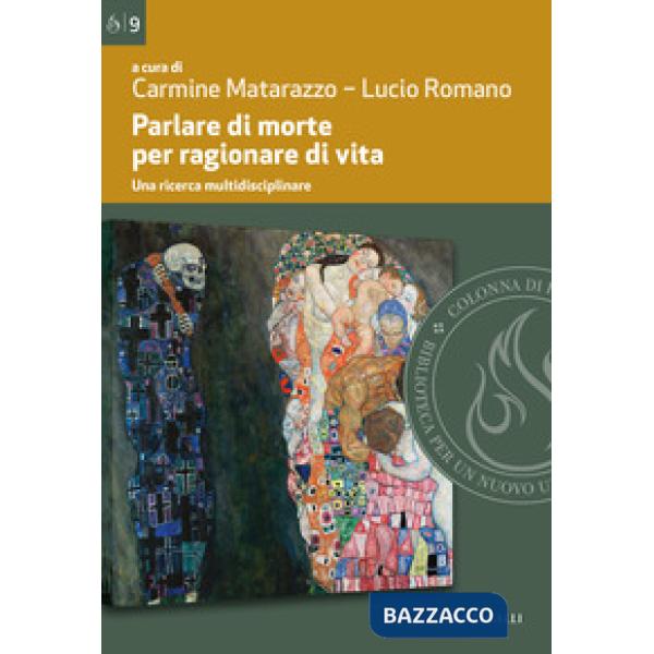 Parlare di morte per ragionare di vita. Una ricerca multidisciplinare