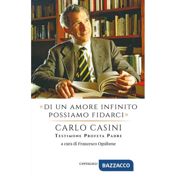 «Di un amore infinito possiamo fidarci». Carlo Casini: testimone profeta padre