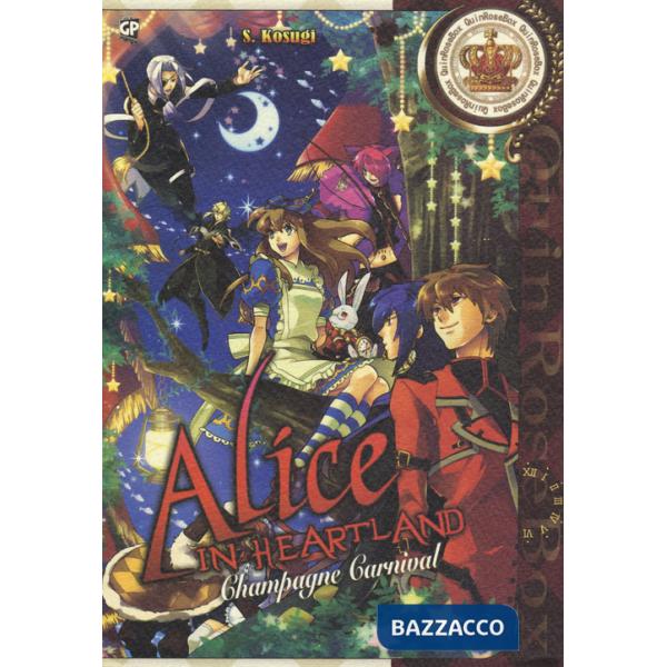 Alice in heartland. Champagne Carnival