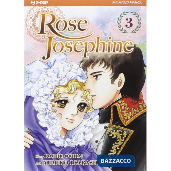 Rose Josephine. Vol. 3