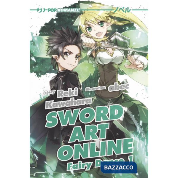 Sword art online novel. Fairy dance 1. Ediz. illustrata. Vol. 3