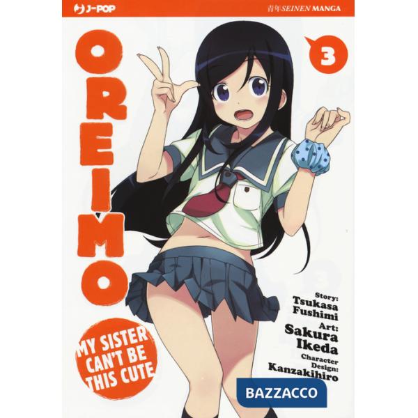 Oreimo. My sister can't be this cute. Vol. 3