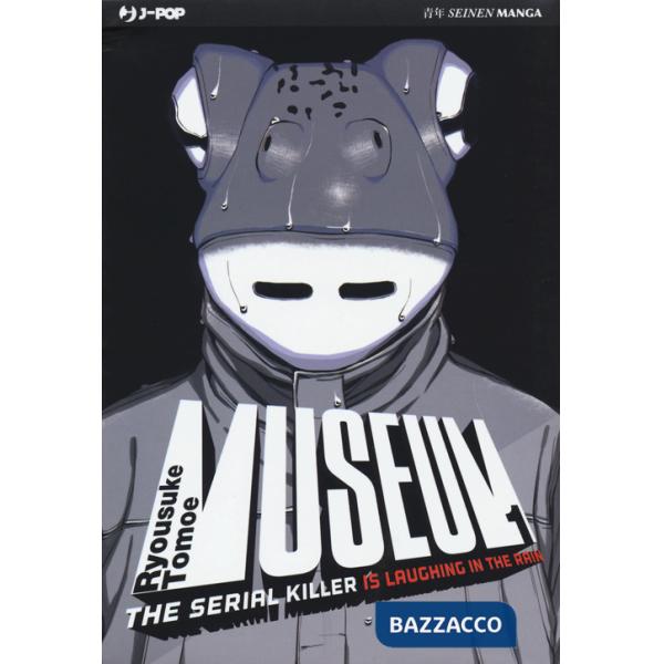 Museum. The serial killer is laughing in the rain. Vol. 1