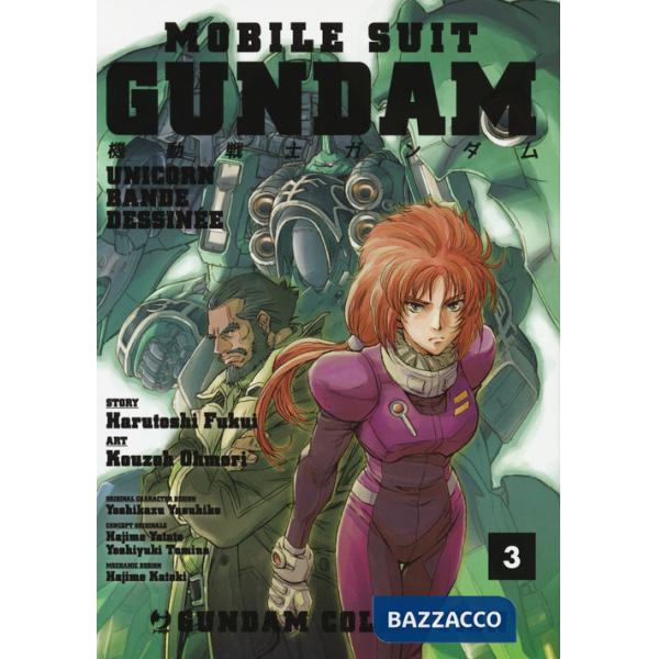 Mobile Suit Gundam Unicorn. Bande Dessinée. Vol. 3