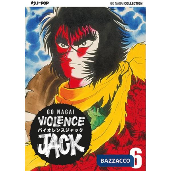 Violence Jack. Ultimate edition. Vol. 6