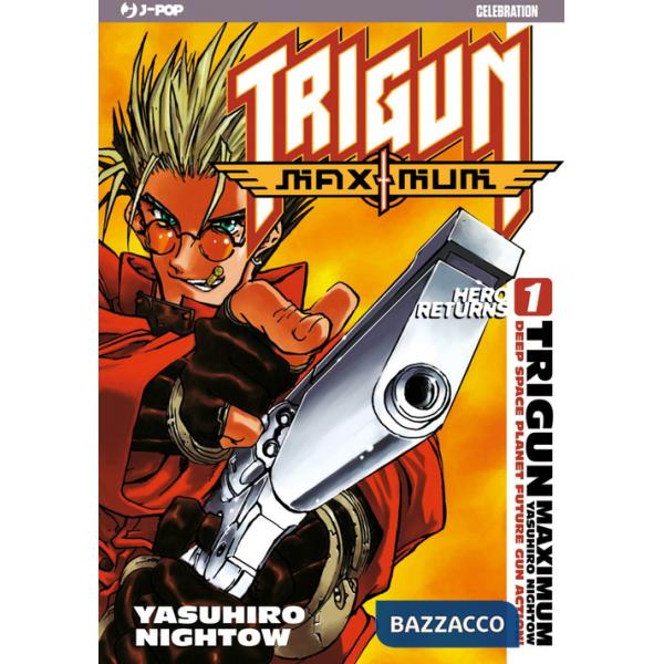 Trigun maximum. J-POP 10º Anniversary. Vol. 1