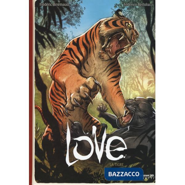 Tigre. Love (La). Vol. 1