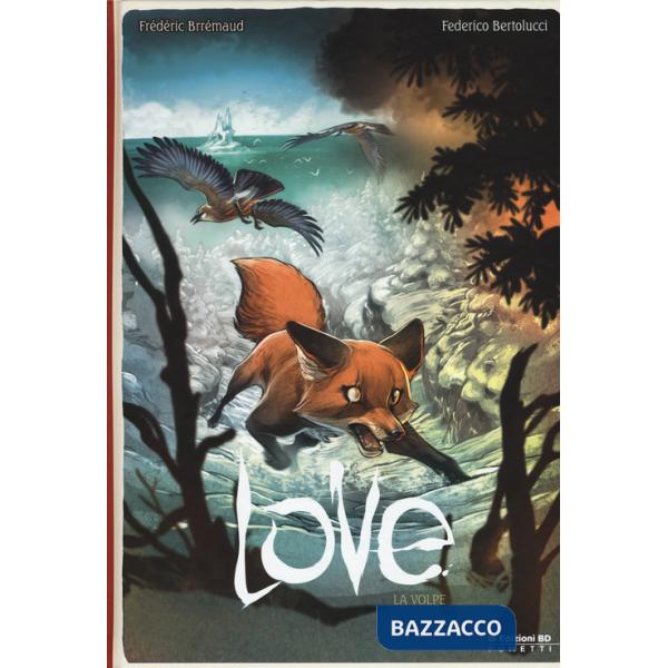Volpe. Love (La). Vol. 2
