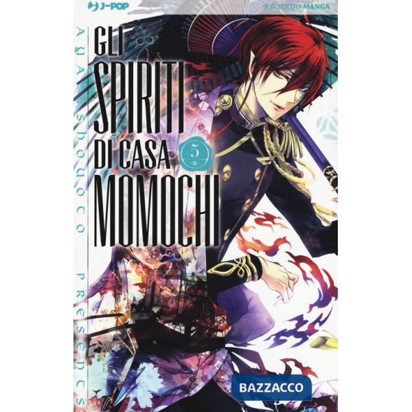 Spiriti di casa Momochi (Gli). Vol. 5