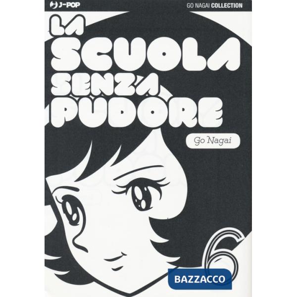 Scuola senza pudore (La). Vol. 6
