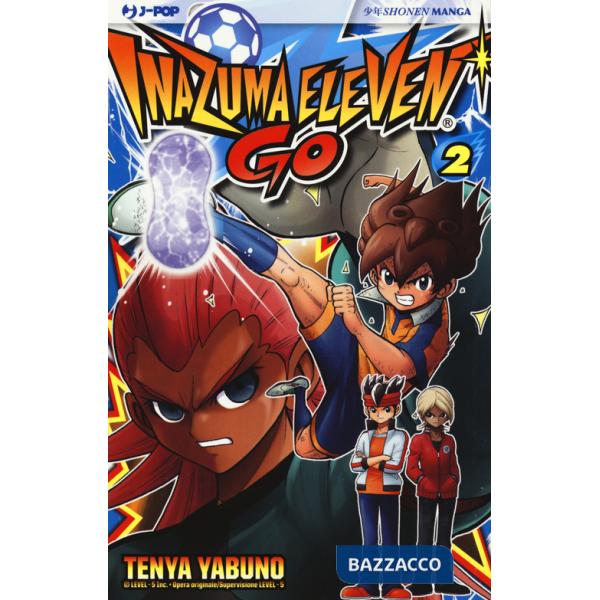 Inazuma eleven go. Vol. 2