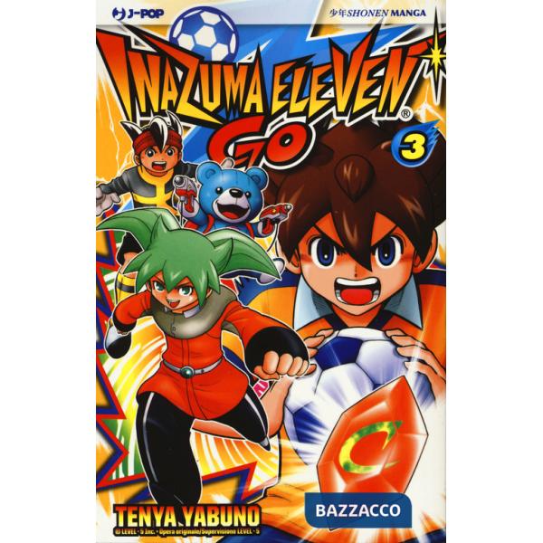 Inazuma eleven go. Vol. 3