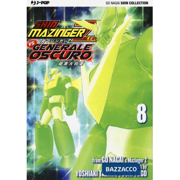 Shin Mazinger Zero vs il Generale Oscuro. Vol. 8