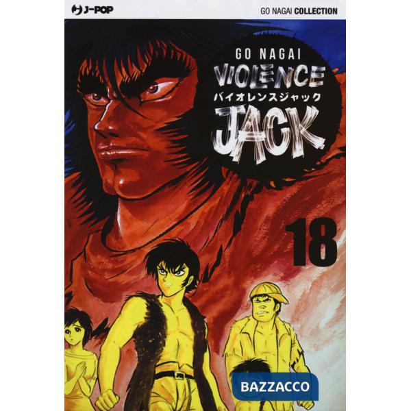 Violence Jack. Ultimate edition. Vol. 18