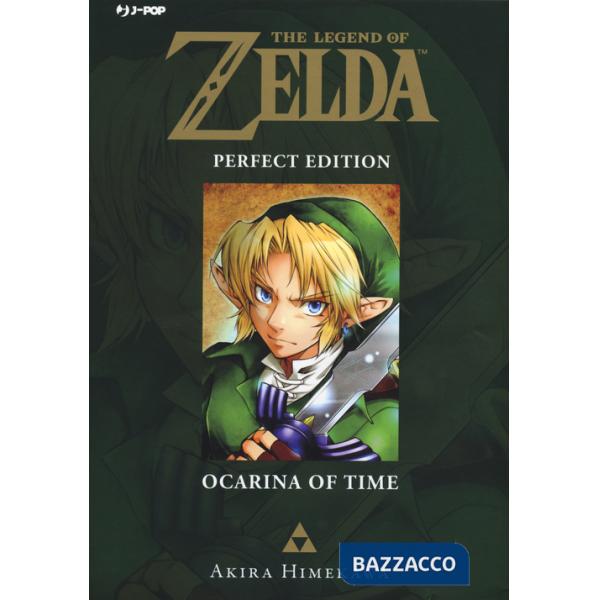 Ocarina of time. The legend of Zelda. Perfect edition. Vol. 1