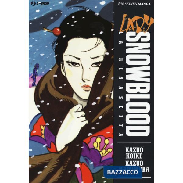 Rinascita. Lady Snowblood (La)