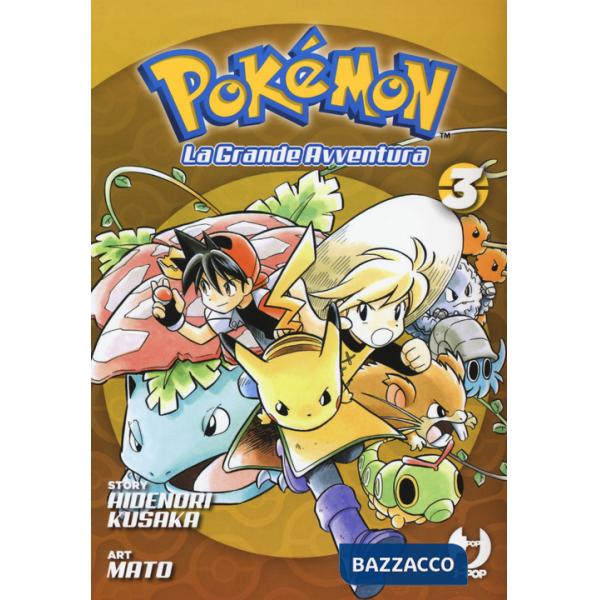 Pokémon. La grande avventura. Vol. 3